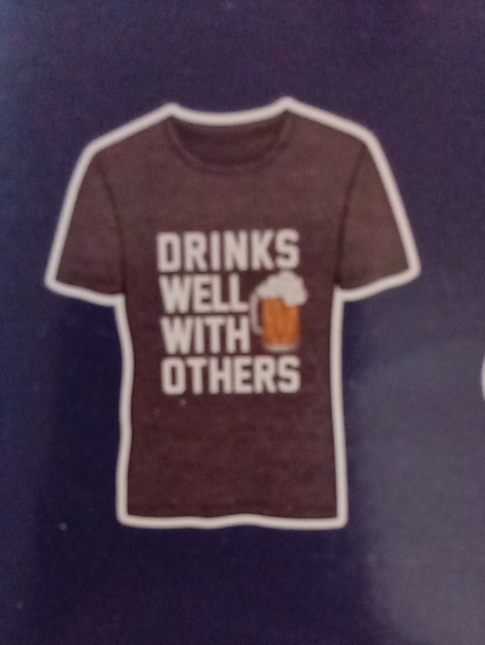 Men's Graphic Tee - 'Drinks Well With Others'